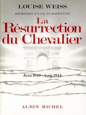 cover image of Résurrection du chevalier, juin 1940-août 1944